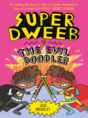 Super Dweeb v. the Evil Doodler - ebook